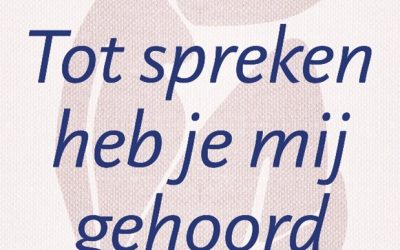 boek: Tot spreken heb je mij gehoord